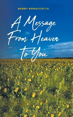 A Message From Heaven To You - Bonaccolta, Bobby