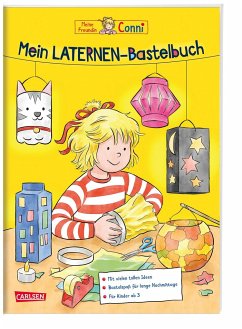 Conni Gelbe Reihe (Beschäftigungsbuch): Mein Laternen-Bastelbuch - Sörensen, Hanna