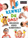 Duden 18+: Kennst du das? Mein großes Körper-Bildwörterbuch