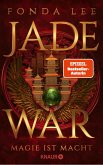 Jade War - Magie ist Macht / Jade-Saga Bd.2
