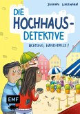 Achtung, Handyfalle! / Die Hochhaus-Detektive Bd.2
