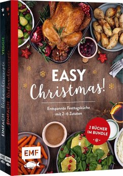 Easy Christmas! Entspannte Festtagsküche mit 2-6 Zutaten - Donhauser, Rose Marie