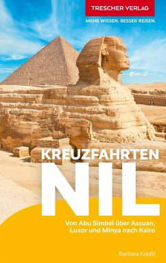 TRESCHER Reiseführer Kreuzfahrten Nil - Barbara Kreißl