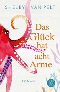 Das Glück hat acht Arme - Van Pelt, Shelby