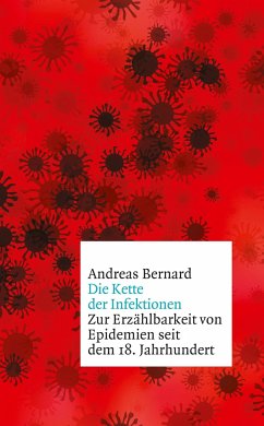 Die Kette der Infektionen - Bernard, Andreas