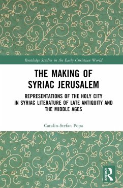 The Making of Syriac Jerusalem (eBook, PDF) - Popa, Catalin-Stefan