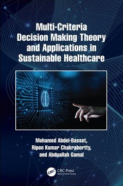 Cover Multi-Criteria Decision Making Theory and Applications in Sustainable Healthcare (eBook, ePUB)