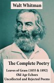 The Complete Poetry of Walt Whitman (eBook, ePUB)