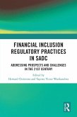 Financial Inclusion Regulatory Practices in SADC (eBook, PDF)