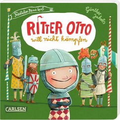 Ritter Otto will nicht kämpfen - Jakobs, Günther