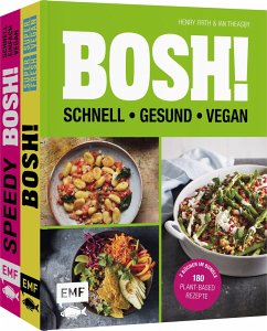 BOSH! - schnell - gesund - vegan - Firth, Henry;Theasby, Ian