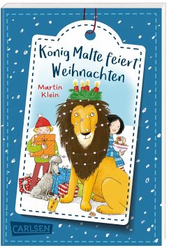 König Malte feiert Weihnachten - Klein, Martin