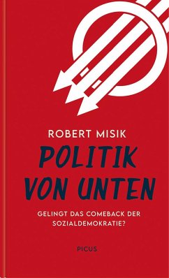 Politik von unten - Misik, Robert