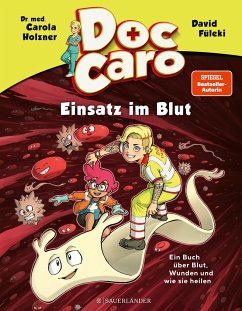 Doc Caro - Einsatz im Blut - Holzner, Carola