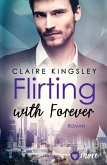 Flirting with Forever / Dating Desasters Bd.4