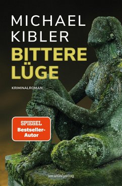 Bittere Lüge - Kibler, Michael