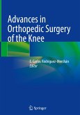 Advances in Orthopedic Surgery of the Knee