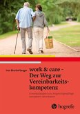 work & care - Der Weg zur Vereinbarkeitskompetenz (eBook, ePUB)