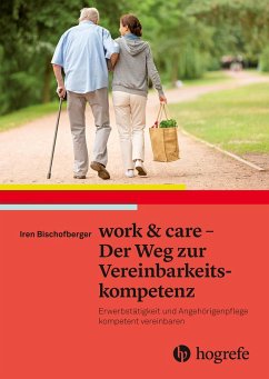 work & care - Der Weg zur Vereinbarkeitskompetenz (eBook, ePUB) Cover work & care - Der Weg zur Vereinbarkeitskompetenz (eBook, ePUB)