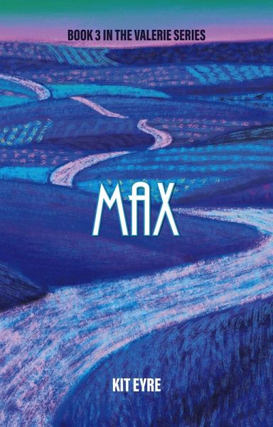 Max (Valerie Series, #3) (eBook, ePUB)