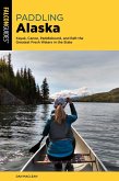 Paddling Alaska (eBook, ePUB)