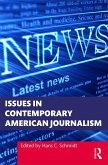 Issues in Contemporary American Journalism (eBook, ePUB)