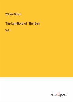 The Landlord of 'The Sun' - Gilbert, William