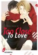 Too Close to Love - Bild 1