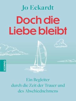 Doch die Liebe bleibt - Eckardt, Jo