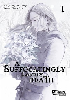 A Suffocatingly Lonely Death Bd.1 - Inoryu, Hajime;Ito, Shota