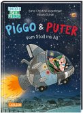 Vom Stall ins All / Piggo und Puter Bd.1
