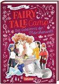 Das Geheimnis der Märchenwelt / Fairy Tale Camp Bd.3