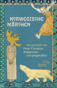 Norwegische Märchen - Asbjørnsen, Peter Christian;Moe, Jørgen