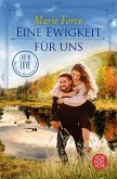 Eine Ewigkeit für uns / Lost in Love - Die Green-Mountain-Serie Bd.15