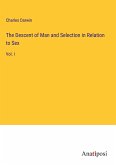 The Descent of Man and Selection in Relation to Sex