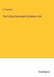 The Culture Demanded by Modern Life - Bild 1