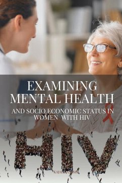 Examining Mental Health and Socioeconomic Status in Women with HIV - Kajal, Ganesh