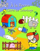 À la Ferme Livre de Coloriage