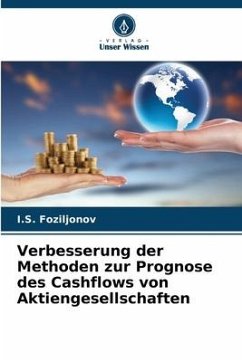 Verbesserung der Methoden zur Prognose des Cashflows von Aktiengesellschaften - Foziljonov, I.S.