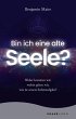Bin ich eine alte Seele? - Bild 1