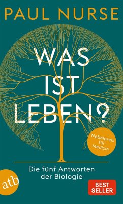 Was ist Leben? - Nurse, Paul