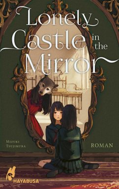 Lonely Castle in the Mirror - Roman - Tsujimura, Mizuki