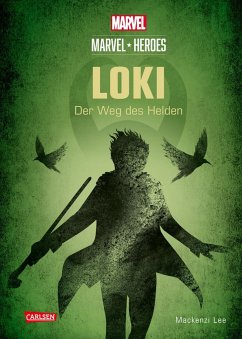 LOKI - Der Weg des Helden / Marvel Heroes Bd.1 - Lee, Mackenzi