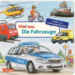 Die Fahrzeuge / Hör mal (Soundbuch) Bd.26 - Zimmer, Christian