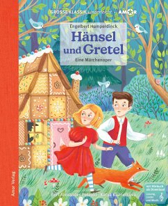 Hänsel und Gretel. Eine Märchenoper. - Humperdinck, Engelbert;Petzold, Bert Alexander