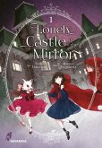Lonely Castle in the Mirror Bd.1