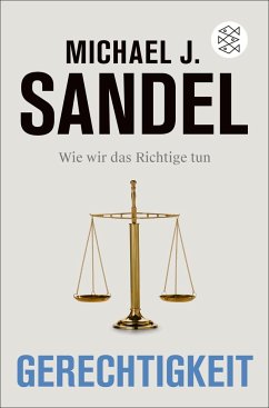 Gerechtigkeit - Sandel, Michael J.