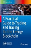 A Practical Guide to Trading and Tracing for the Energy Blockchain