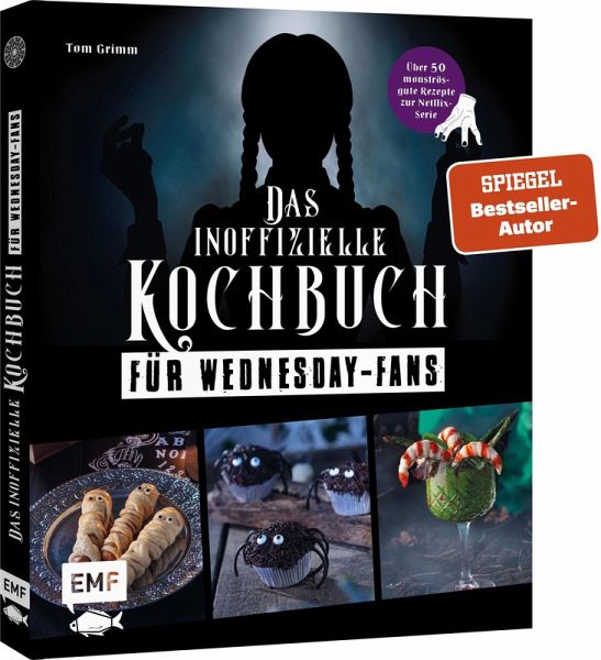 Das inoffizielle Kochbuch für Wednesday-Fans Das inoffizielle Kochbuch für Wednesday-Fans