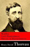 Walden + Civil Disobedience + Slavery in Massachusetts (eBook, ePUB)